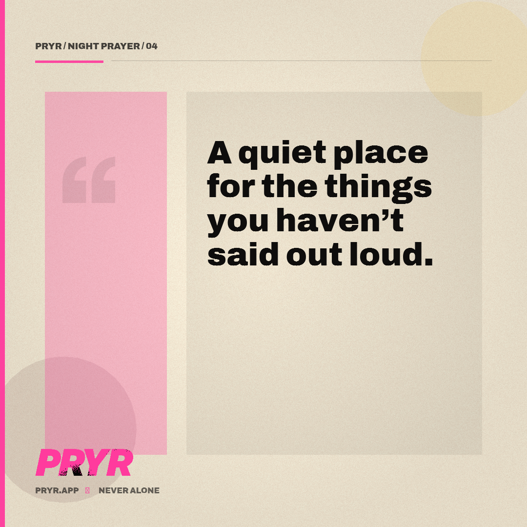A quiet place for the things you haven’t said out loud.