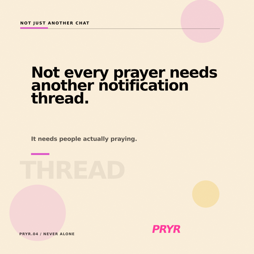 Not every prayer needs another notification thread.